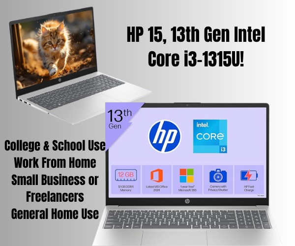 HP 15, 13th Gen Intel Core i 3-1315U!